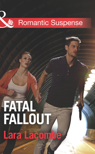 Lara Lacombe. Fatal Fallout