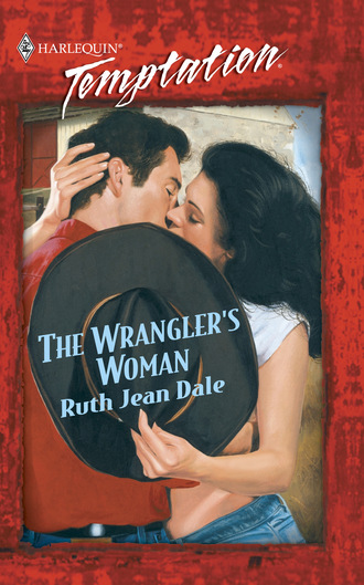 Ruth Jean Dale. The Wrangler's Woman