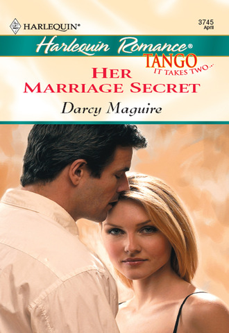 Darcy Maguire. Her Marriage Secret