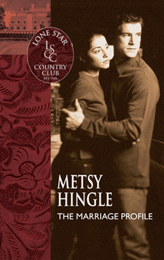 Metsy Hingle. The Marriage Profile