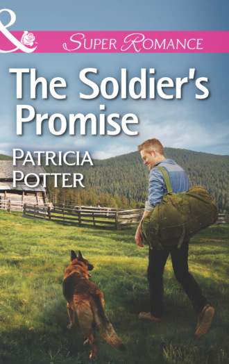 Patricia Potter. The Soldier's Promise