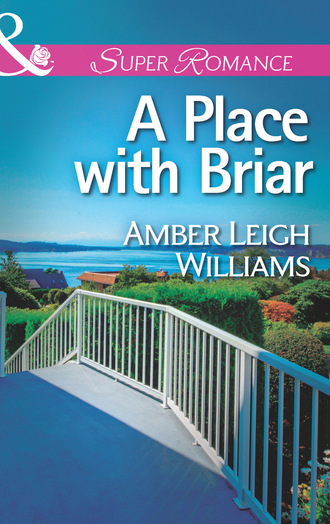 Amber Leigh Williams. A Place with Briar