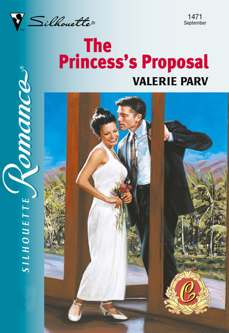Valerie Parv. The Princess's Proposal