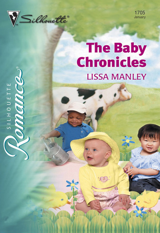 Lissa Manley. The Baby Chronicles