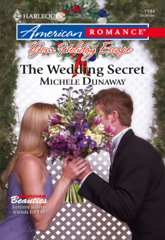 Michele Dunaway. The Wedding Secret
