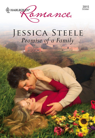 Jessica Steele. Promise Of A Family
