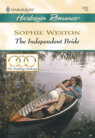 Sophie Weston. The Independent Bride