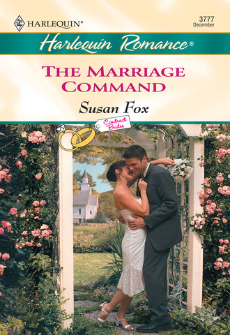 Susan Fox P.. The Marriage Command