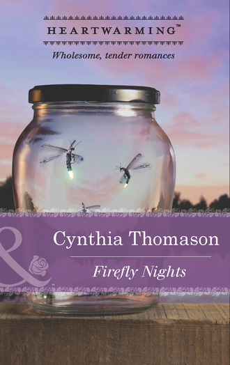 Cynthia Thomason. Firefly Nights
