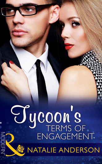 Natalie Anderson. Tycoon's Terms of Engagement