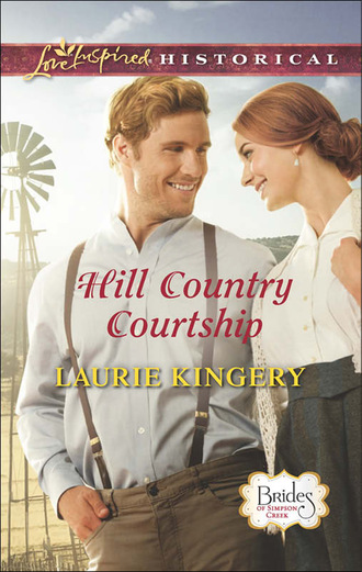 Laurie Kingery. Hill Country Courtship