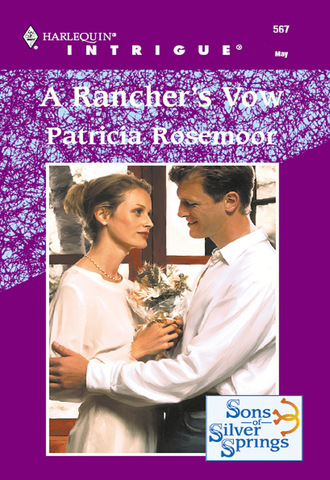 Patricia  Rosemoor. A Rancher's Vow