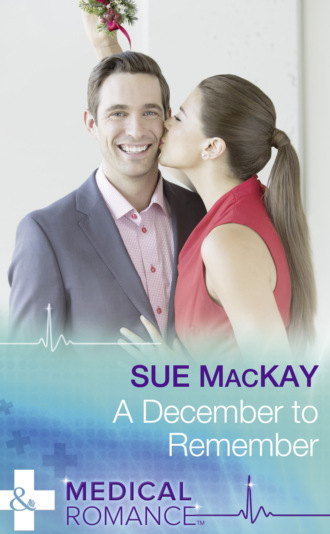 Sue MacKay. A December To Remember