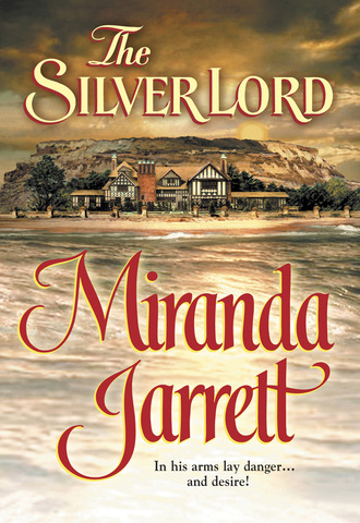 Miranda Jarrett. The Silver Lord