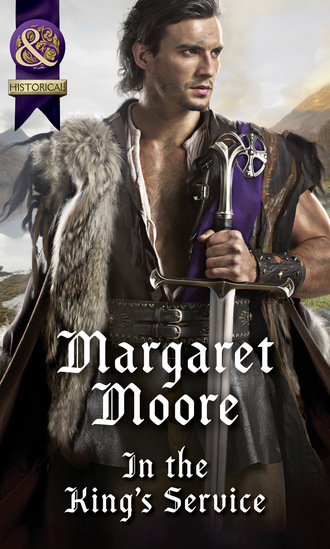 Margaret Moore. In The King's Service