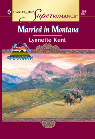 Lynnette Kent. Married In Montana