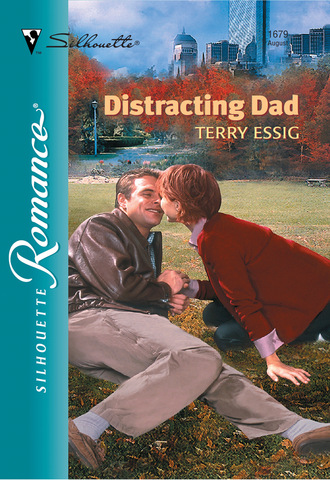 Terry Essig. Distracting Dad