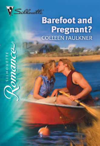 Colleen Faulkner. Barefoot and Pregnant?