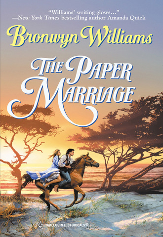 Bronwyn Williams. The Paper Marriage