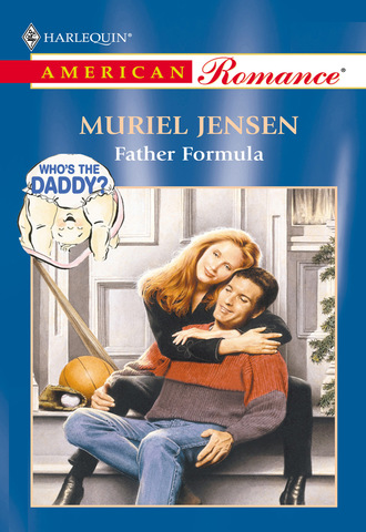 Muriel Jensen. Father Formula