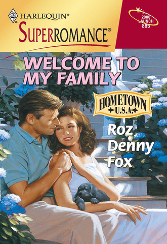 Roz Denny Fox. Welcome To My Family