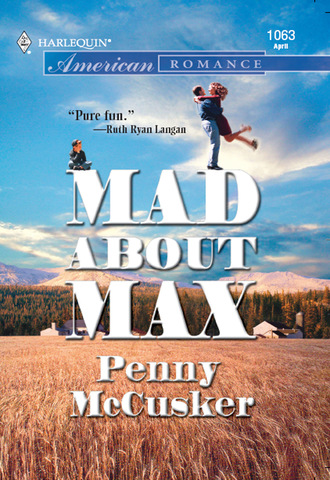 Penny McCusker. Mad About Max