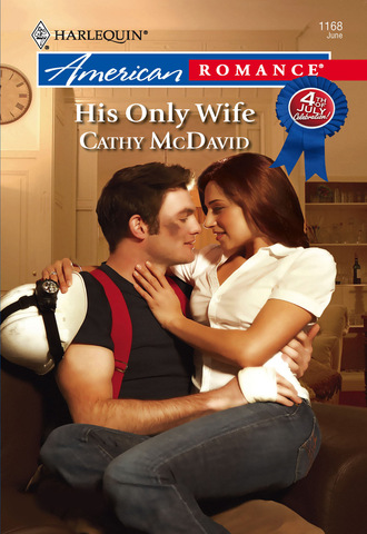 Cathy Mcdavid. His Only Wife