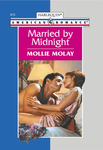 Mollie Molay. Married By Midnight