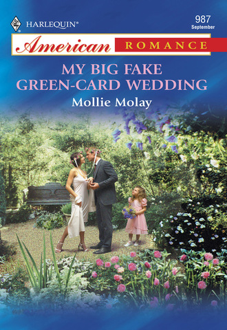 Mollie Molay. My Big Fake Green-Card Wedding
