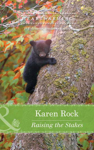 Karen Rock. Raising the Stakes