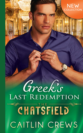 Caitlin Crews. Greek's Last Redemption