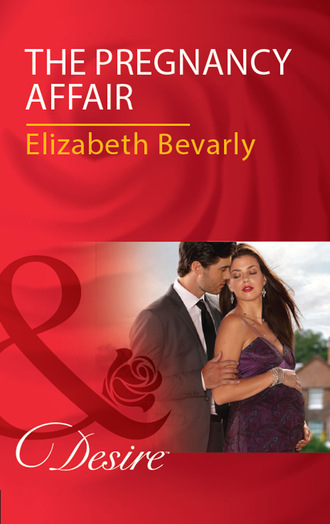 Elizabeth Bevarly. The Pregnancy Affair