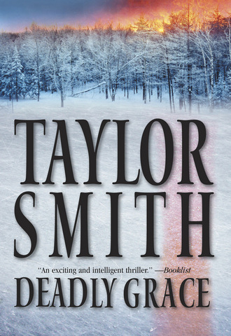 Taylor Smith. Deadly Grace