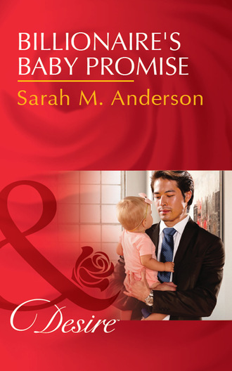 Sarah M. Anderson. Billionaire's Baby Promise