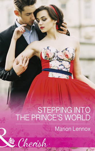 Marion Lennox. Stepping Into The Prince's World