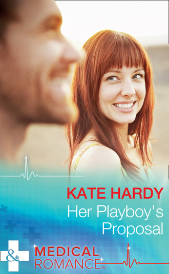 Kate Hardy. Her Playboy's Proposal