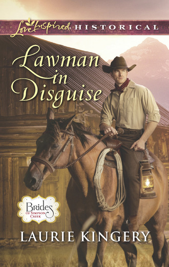 Laurie Kingery. Lawman In Disguise