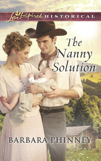 Barbara Phinney. The Nanny Solution
