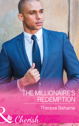 Therese Beharrie. The Millionaire's Redemption