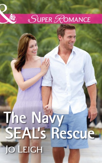 Jo Leigh. The Navy Seal's Rescue