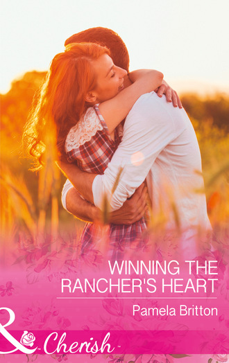 Pamela Britton. Winning The Rancher's Heart