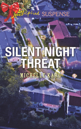 Michelle Karl. Silent Night Threat