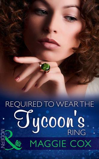 Maggie Cox. Required To Wear The Tycoon's Ring