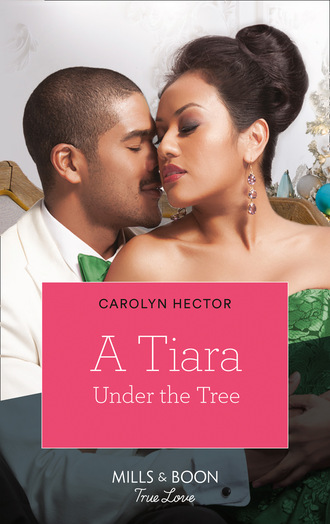 Carolyn Hector. A Tiara Under The Tree