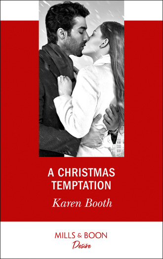 Karen Booth. A Christmas Temptation