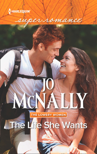 Jo McNally. The Life She Wants