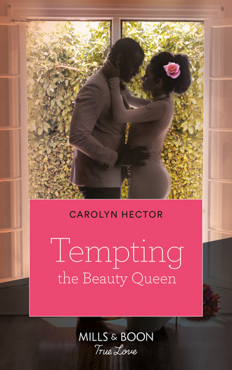 Carolyn Hector. Tempting The Beauty Queen