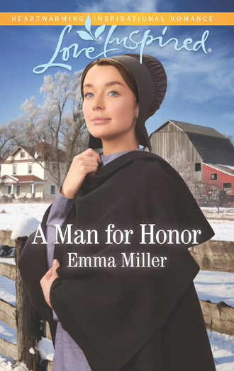 Emma Miller. A Man For Honor