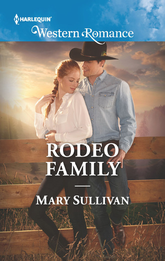 Mary  Sullivan. Rodeo Family