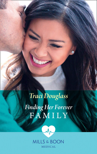 Traci Douglass. Finding Her Forever Family